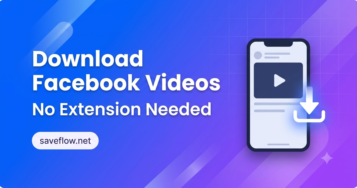 How to download Facebook videos without an extension